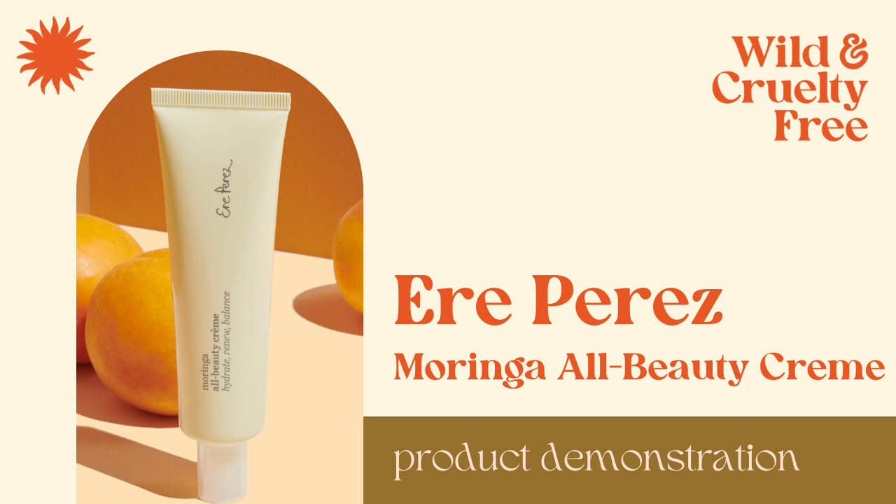 Load video: Ere Perez Moringa All-Beauty Créme Tutorial