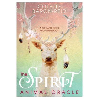 The Spirit Animal Oracle: 68-Card Deck with Guidebook by Colette Baron-Reid