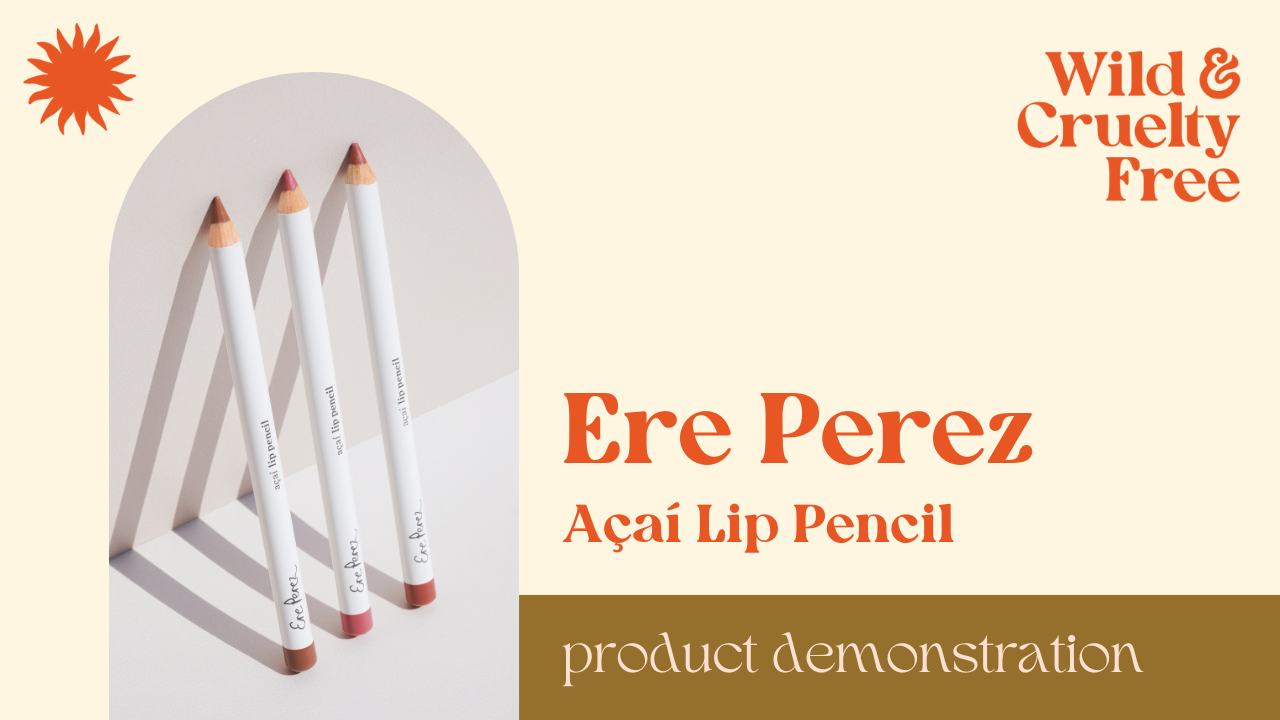Ere Perez Açai Lip Pencil Tutorial - Wild & Cruelty Free Australia